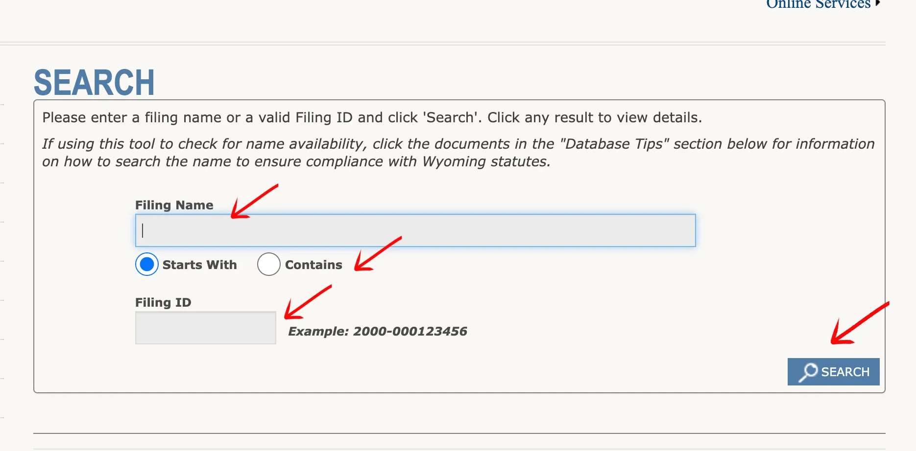 Wyoming WyoBiz search form with arrows pointing to Filing Name, Starts With, Contains, Filing ID, and Search